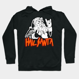 Hail Santa Hoodie